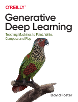 Generative_Deep_Learning_Teaching_Machines_to_Paint,_Write,_Compose.pdf